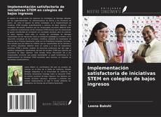 Capa do livro de Implementación satisfactoria de iniciativas STEM en colegios de bajos ingresos 