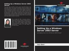 Обложка Setting Up a Windows Server 2003 Server