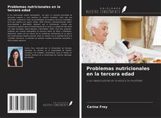 Обложка Problemas nutricionales en la tercera edad