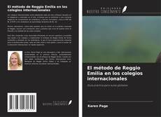 Обложка El método de Reggio Emilia en los colegios internacionales