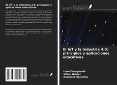 Capa do livro de El IoT y la Industria 4.0: principios y aplicaciones educativas 
