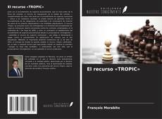 Buchcover von El recurso «TROPIC»
