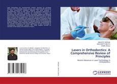 Copertina di Lasers in Orthodontics: A Comprehensive Review of Principles