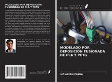 Copertina di MODELADO POR DEPOSICIÓN FUSIONADA DE PLA Y PETG