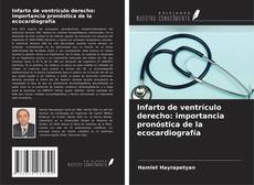 Infarto de ventrículo derecho: importancia pronóstica de la ecocardiografía的封面
