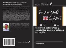 Обложка Similitud estadística y semántica entre oraciones en inglés