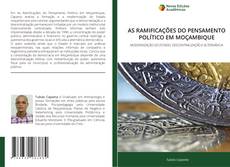 Capa do livro de AS RAMIFICAÇÕES DO PENSAMENTO POLÍTICO EM MOÇAMBIQUE 