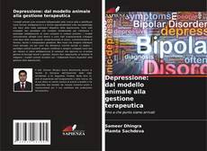 Couverture de Depressione: dal modello animale alla gestione terapeutica