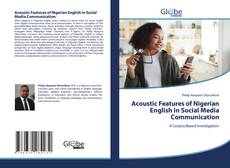 Portada del libro de Acoustic Features of Nigerian English in Social Media Communication
