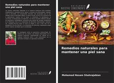 Couverture de Remedios naturales para mantener una piel sana
