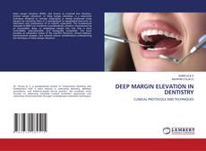 Portada del libro de DEEP MARGIN ELEVATION IN DENTISTRY