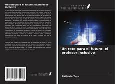 Un reto para el futuro: el profesor inclusivo的封面