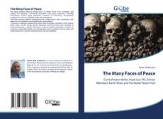 Borítókép a  The Many Faces of Peace - hoz