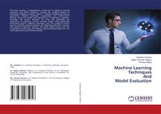 Couverture de Machine Learning Techniques And Model Evaluation