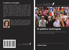 Portada del libro de El público restringido