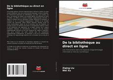 Portada del libro de De la bibliothèque au direct en ligne