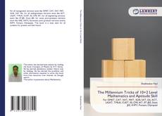 Bookcover of The Millennium Tricks of 10+2 Level Mathematics and Aptitude Skill