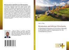 Bookcover of Persecution and African Christianity