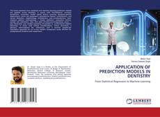 Copertina di APPLICATION OF PREDICTION MODELS IN DENTISTRY