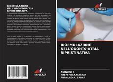 Обложка BIOEMULAZIONE NELL'ODONTOIATRIA RIPRISTINATIVA