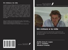 Portada del libro de Un vistazo a la vida