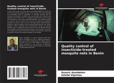 Quality control of insecticide-treated mosquito nets in Benin的封面