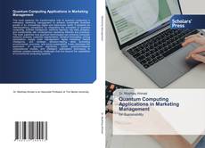 Portada del libro de Quantum Computing Applications in Marketing Management