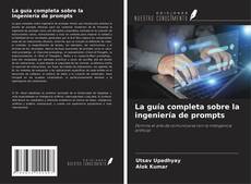La guía completa sobre la ingeniería de prompts的封面