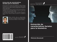Capa do livro de Extracción de características faciales para la biometría 