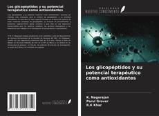 Обложка Los glicopéptidos y su potencial terapéutico como antioxidantes