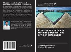 Portada del libro de El sector sanitario y la trata de personas: una revisión sistemática