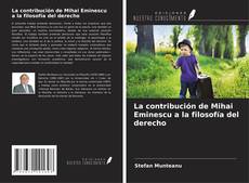 Bookcover of La contribución de Mihai Eminescu a la filosofía del derecho