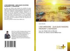 Bookcover of L'ŒCUMÉNISME : QUELQUES RAISONS FREINANT L'ADHÉSION