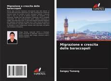 Buchcover von Migrazione e crescita delle baraccopoli