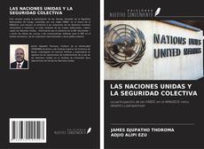 LAS NACIONES UNIDAS Y LA SEGURIDAD COLECTIVA kitap kapağı