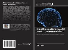 El análisis automático del sueño: ¿mito o realidad?的封面