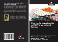 Couverture de Uno studio approfondito sull’HIV e sui relativi farmaci