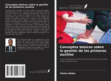 Copertina di Conceptos básicos sobre la gestión de los primeros auxilios