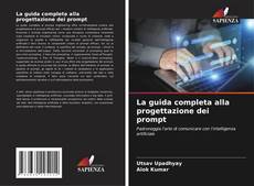Обложка La guida completa alla progettazione dei prompt