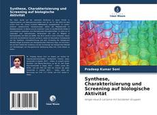 Capa do livro de Synthese, Charakterisierung und Screening auf biologische Aktivität 