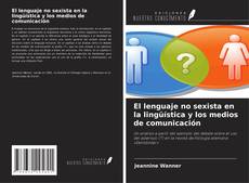 Capa do livro de El lenguaje no sexista en la lingüística y los medios de comunicación 