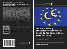 Обложка Deuda pública y crecimiento económico: datos de los países de la zona del euro