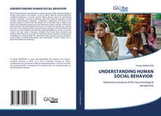 Bookcover of UNDERSTANDING HUMAN SOCIAL BEHAVIOR
