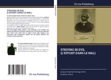 Bookcover of STRIVING IN EVIL (L’EFFORT DANS LE MAL)