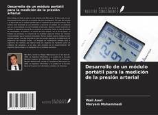Обложка Desarrollo de un módulo portátil para la medición de la presión arterial