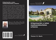 Buchcover von Urbanización y retos medioambientales urbanos