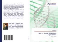 Bookcover of The Law of RNA Experimental Argumentation