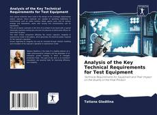 Borítókép a  Analysis of the Key Technical Requirements for Test Equipment - hoz