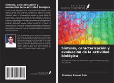 Síntesis, caracterización y evaluación de la actividad biológica kitap kapağı