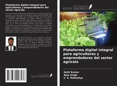 Обложка Plataforma digital integral para agricultores y emprendedores del sector agrícola
